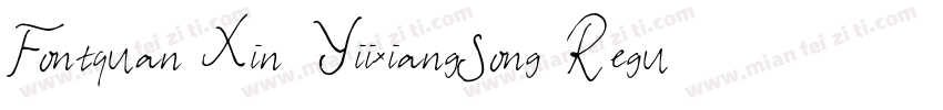 Fontquan Xin YiixiangSong Regular字体转换